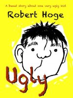 Yellow —anti lookism—book with cartoon ugly face with author Robert Hoge's name on it.